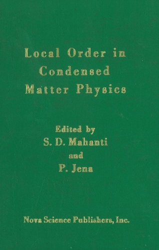 Local Order in Condensed Matter Physics (Hardback)