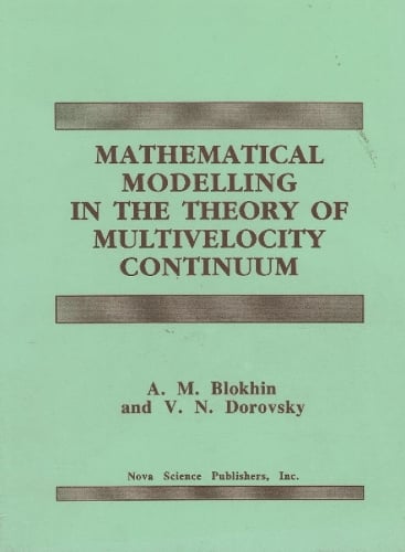 Mathematical Modelling in the Theory of Multivelocity Continuum (Hardback)