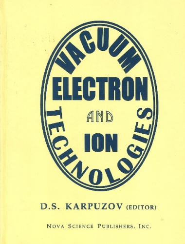 Vacuum Electron & Ion Technologies (Hardback)