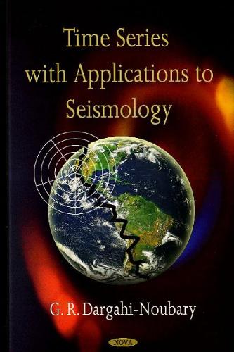 Time Series with Applications to Seismology (Hardback)