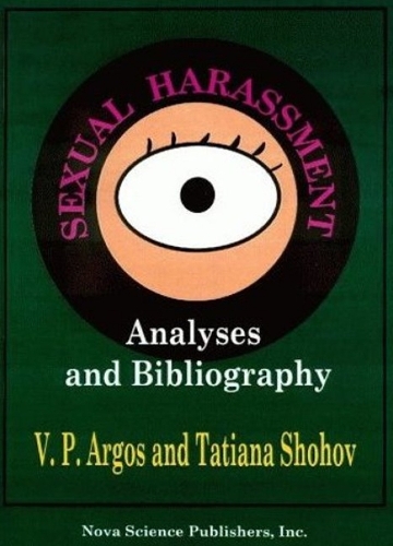 Sexual Harassment: Analyses & Bibliography (Hardback)