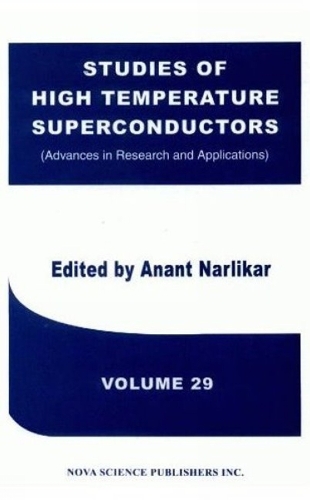 Studies of High Temperature Superconductors: Volume 29 -- Advances in Research & Applications (Paperback)