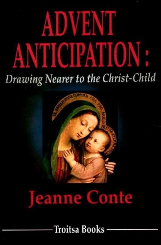 Advent Anticipation: Drawing Nearer to the Christ-Child (Paperback)