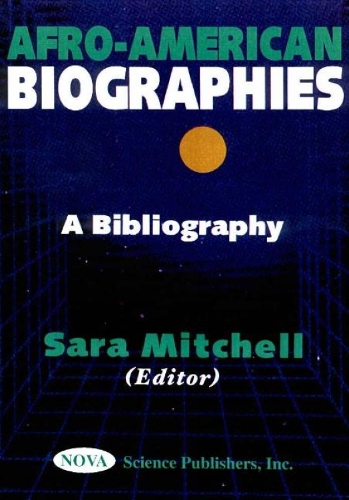 Afro-American Biographies: A Bibliography (Hardback)