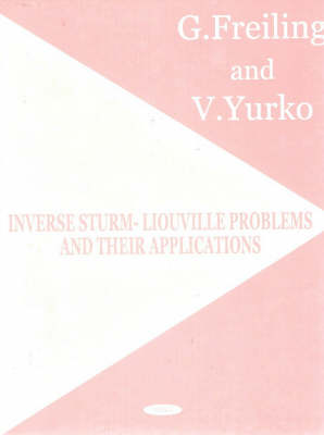 Inverse Sturm-Liouville Problems & Their Applications (Hardback)