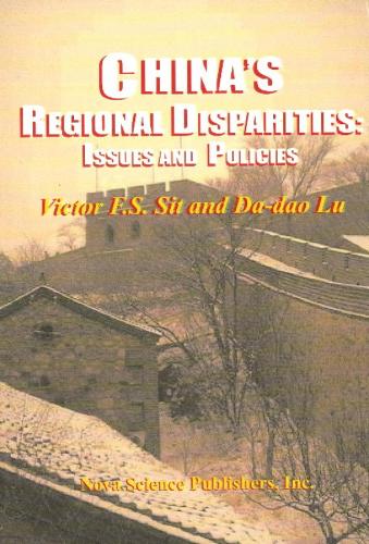 China's Regional Disparities: Issues & Policies (Hardback)