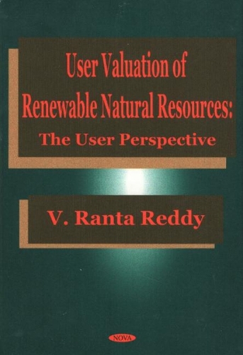User Valuation of Renewable Natural Resources: The User Perspective (Hardback)