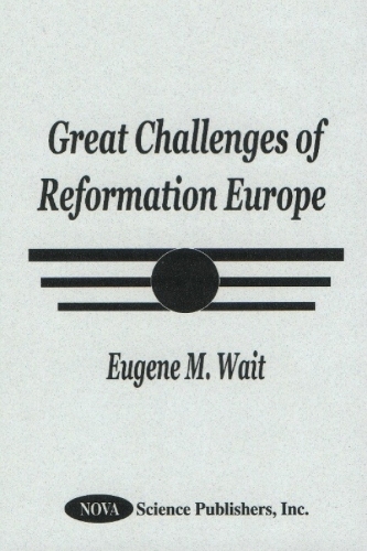 Great Challenges of Reformation Europe (Hardback)