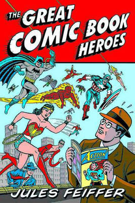 The Great Comic Book Heroes (Paperback)
