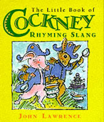 The Little Book of Cockney Rhyming Slang (Hardback)
