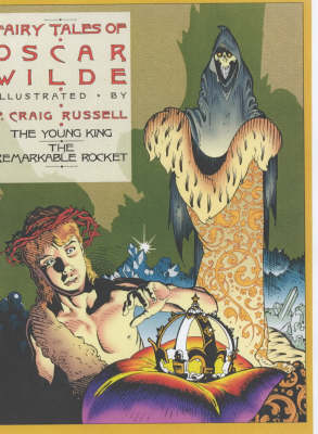 The The Fairy Tales of Oscar Wilde: Fairy Tales Of Oscar Wilde Vol.2 Young King AND The Remarkable Rocket v. 2 (Paperback)