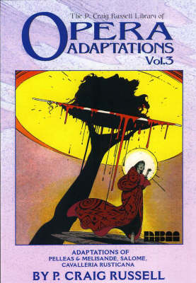 Opera Adaptations Vol. 3: The P. Craig Russell Library (Hardback)