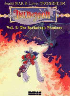 Dungeon: Zenith Vol.2: The Barbarian Princess (Paperback)