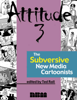 Attitude 3: The New Subversive E-Cartoonists (Paperback)