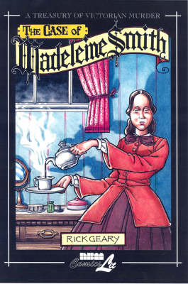 The Case Of Madeleine Smith: A Treasury of Victorian Murder (Hardback)