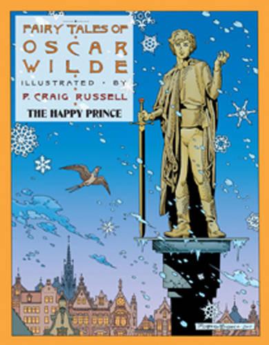 Fairy Tales of Oscar Wilde: The Happy Prince Signed & Numbered (Hardback)