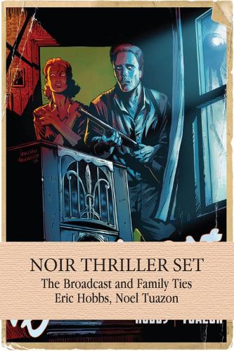 Noir Thriller Set: The Broadcast & Family Ties (Paperback)