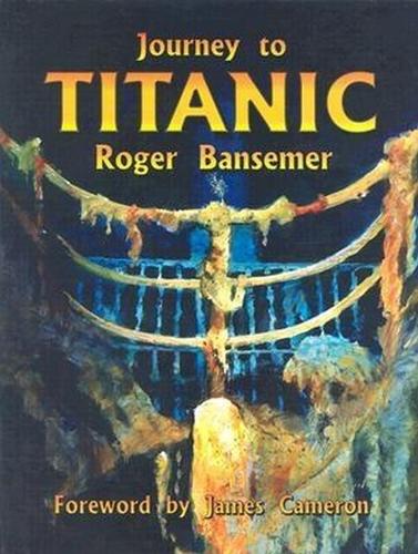 Journey to Titanic (Hardback)