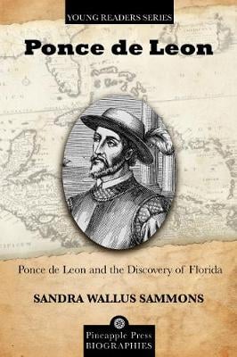 Ponce de Leon and the Discovery of Florida (Paperback)