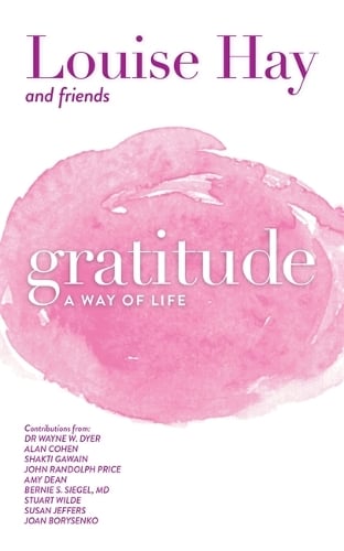 Gratitude: A Way of Life (Paperback)