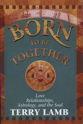 Born to be Together (Paperback)
