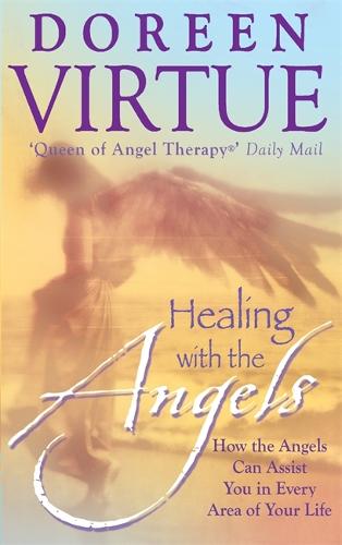 Healing with the Angels by Doreen Virtue | Waterstones