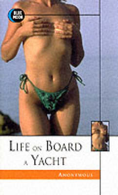Life on Board a Yacht (Paperback)