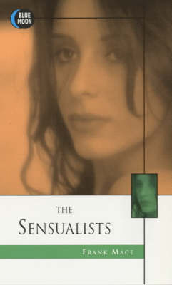 The Sensualists (Paperback)