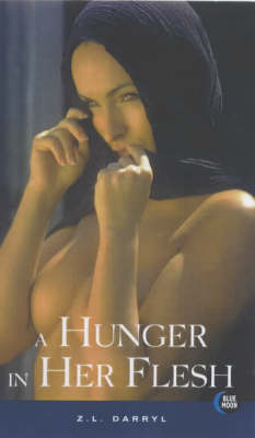 A Hunger in Her Flesh (Paperback)