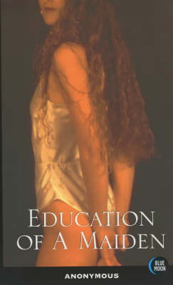 Education of a Maiden (Paperback)