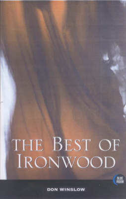 The Best of Ironwood (Paperback)