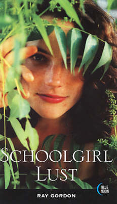Schoolgirl Lust (Paperback)