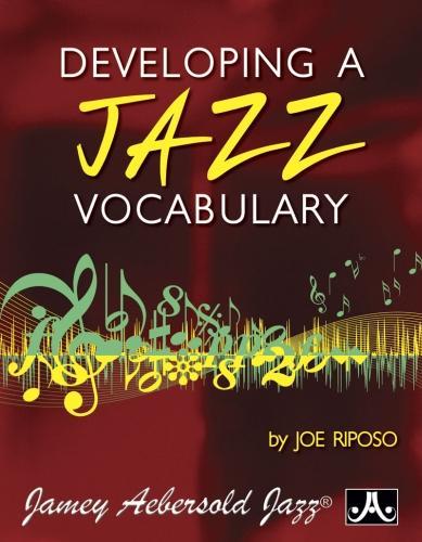 Developing Jazz Vocabulary (All Instruments) (Paperback)