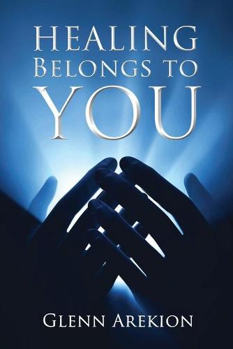 Healing Belongs to You (Paperback)