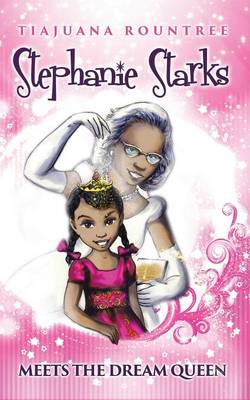 Stephanie Starks Meets the Dream Queen (Paperback)