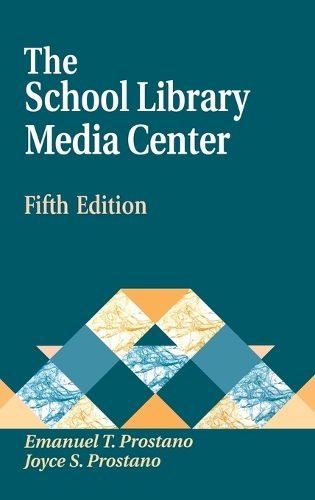 The School Library Media Center, 5th Edition (Hardback)