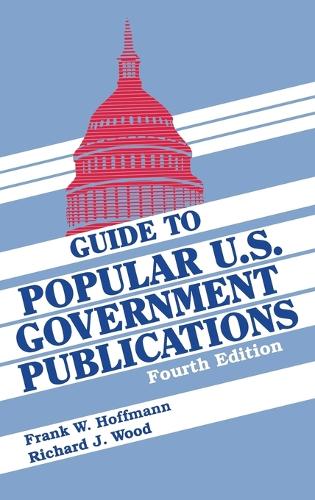 Guide to Popular U.S. Government Publications, 1992-1995 (Hardback)