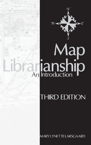 Map Librarianship: An Introduction (Hardback)