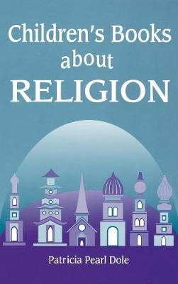 Children's Books About Religion (Hardback)