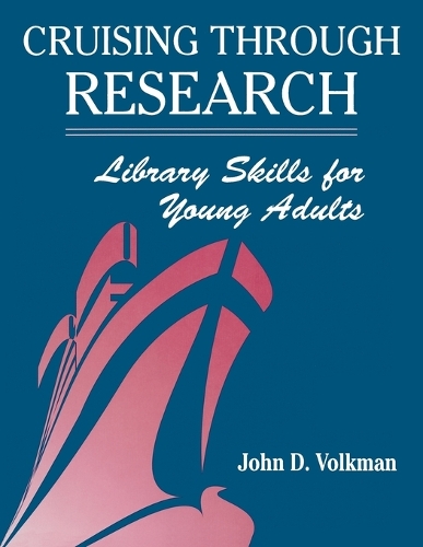 Cruising Through Research: Library Skills for Young Adults (Paperback)