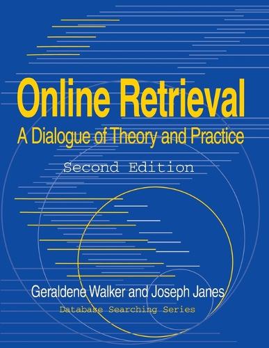 Online Retrieval: A Dialogue of Theory and Practice, 2nd Edition (Paperback)
