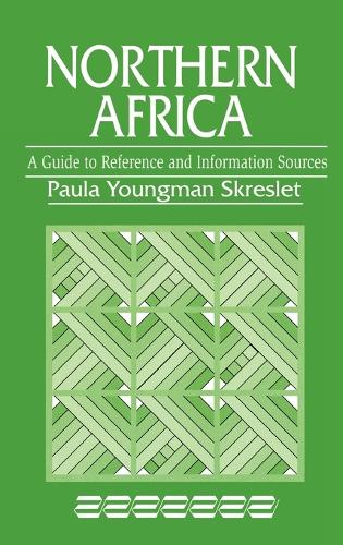 Northern Africa: A Guide to Reference and Information Sources - Reference Sources in the Social Sciences (Hardback)