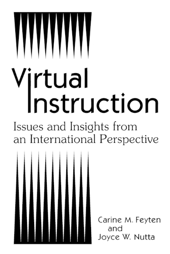 Virtual Instruction: Issues and Insights from an International Perspective (Paperback)