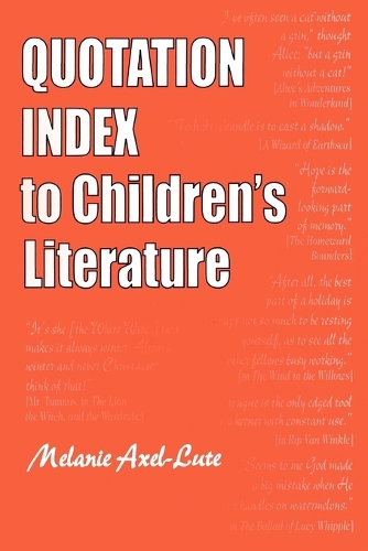 Quotation Index to Children's Literature (Paperback)