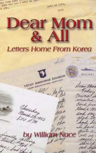 Dear Mom & All: Letters Home from Korea (Hardback)