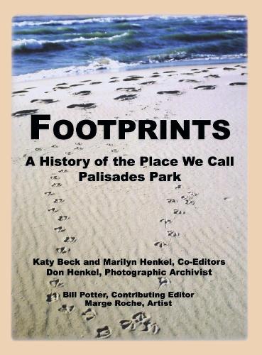 Footprints: A History of the Place We Call Palisades Park (Limited) (Hardback)