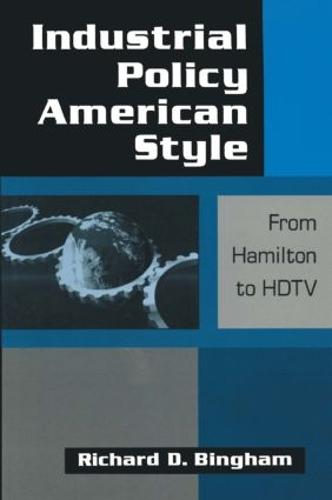 Industrial Policy American-style: From Hamilton to HDTV: From Hamilton to HDTV (Paperback)