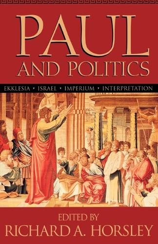 Paul and Politics (Paperback)