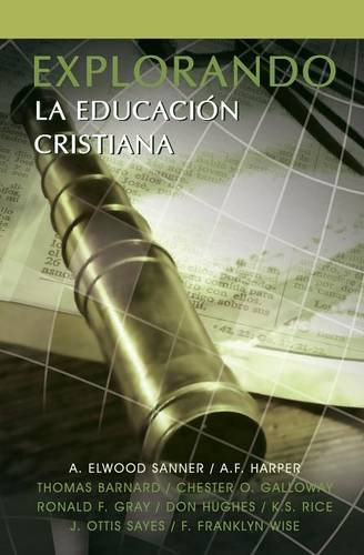 Explorando La Educacion Cristiana (Paperback)