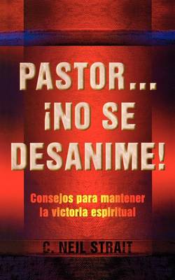 Pastor... No Se Desanime ! (Paperback)
